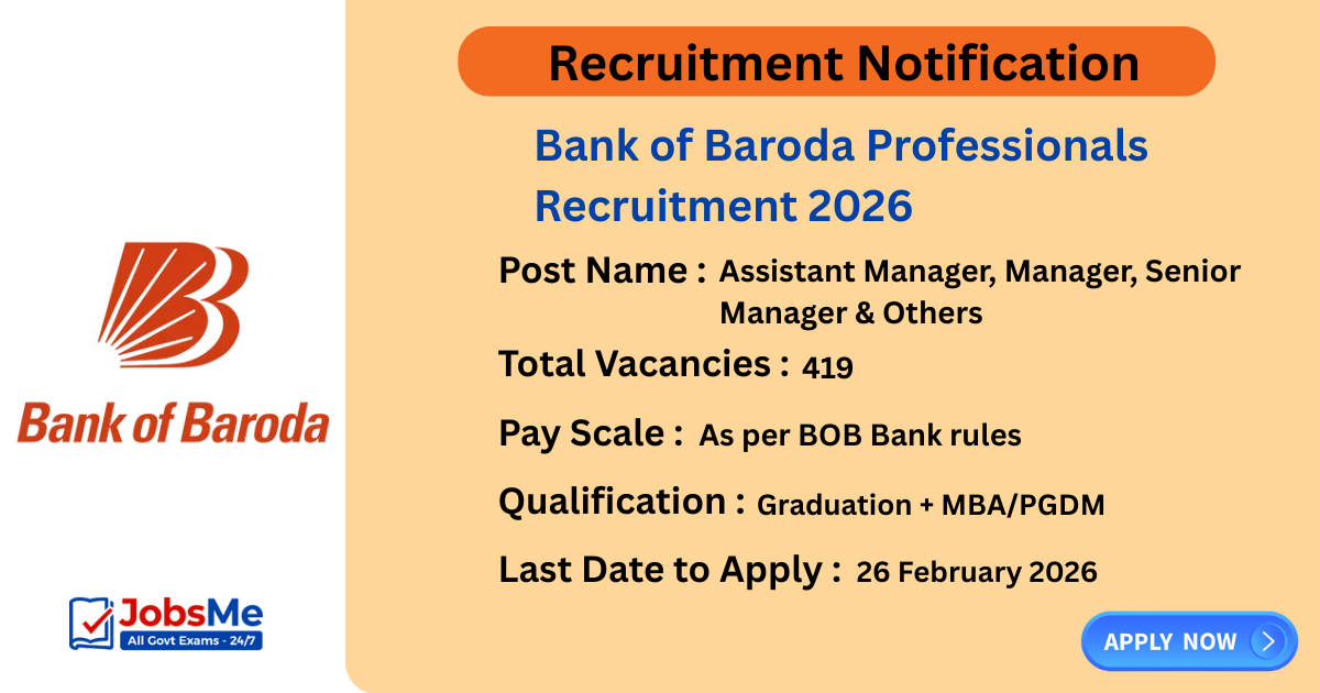 Bank of Baroda Professionals Recruitment 2026 – Apply Online for 419 Posts