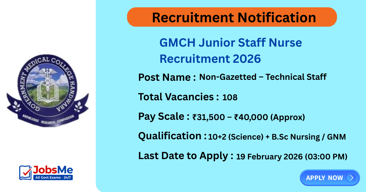 GMCH Junior Staff Nurse Recruitment 2026 – Apply Online for 108 Posts