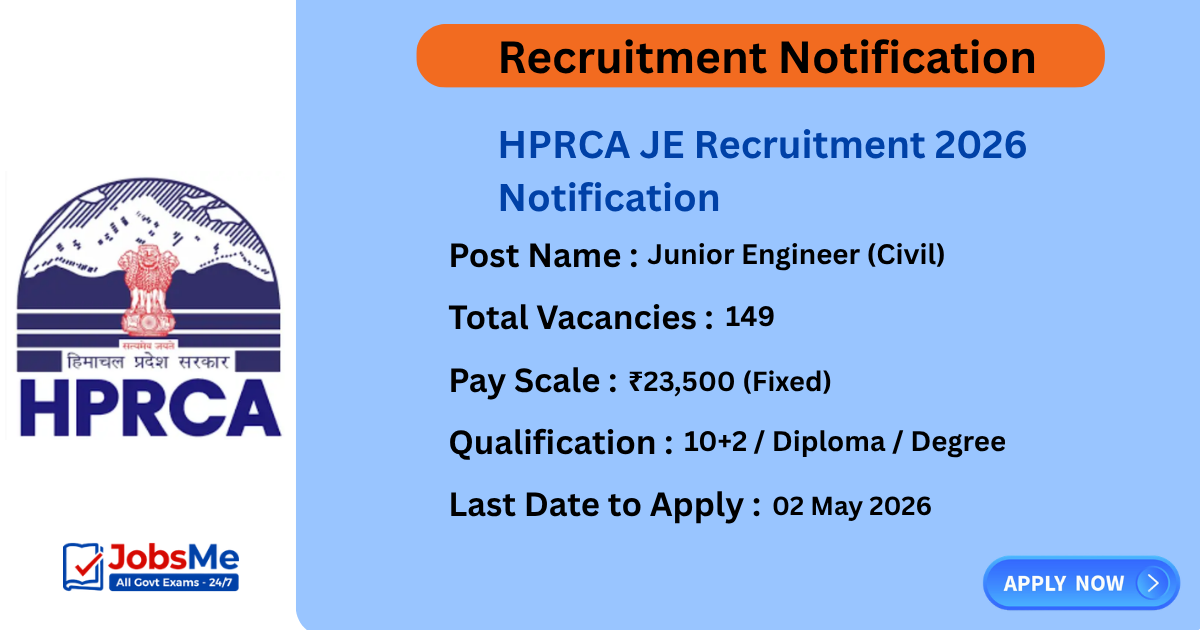HPRCA JE Recruitment 2026 Notification Out for 149 Posts – Apply Online by 02 May
