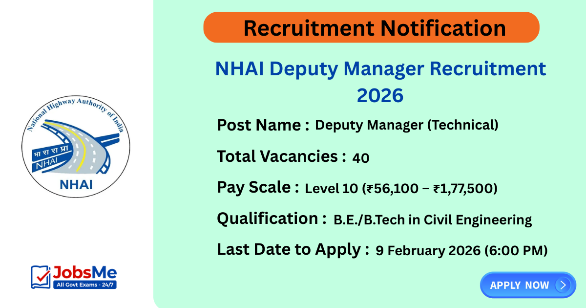 NHAI Deputy Manager Recruitment 2026 – Apply Online for 40 Posts