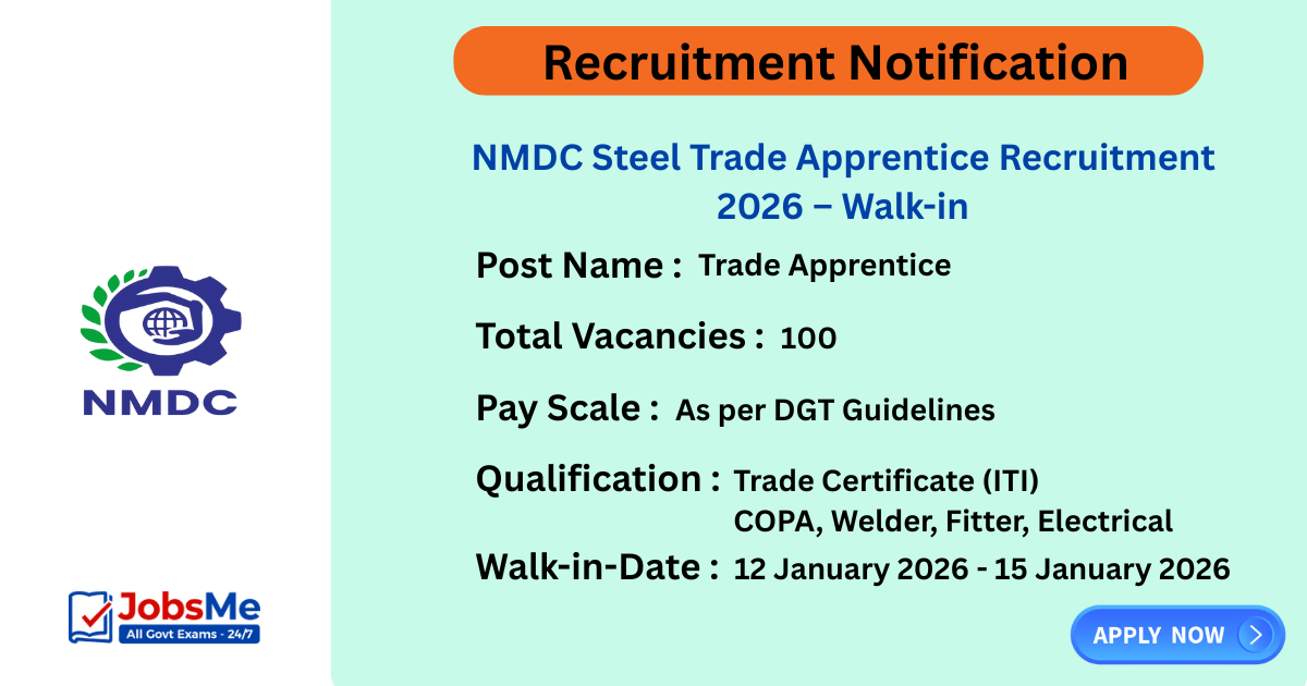 NMDC Steel Trade Apprentice Recruitment 2026 – Walk-in for 100 Posts