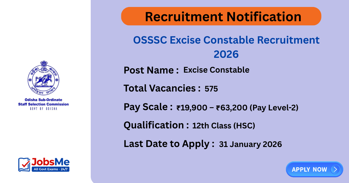 OSSSC Excise Constable Recruitment 2026 – Apply Online for 575 Posts