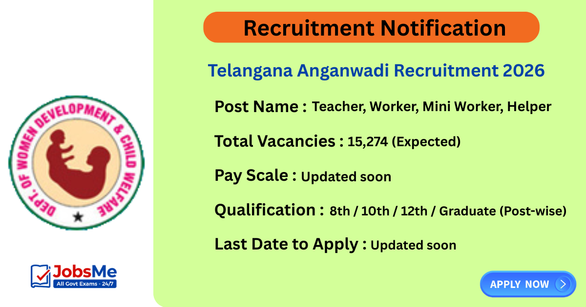 Telangana Anganwadi Recruitment 2026 – Apply Online for 15274 Teacher & Helper Posts