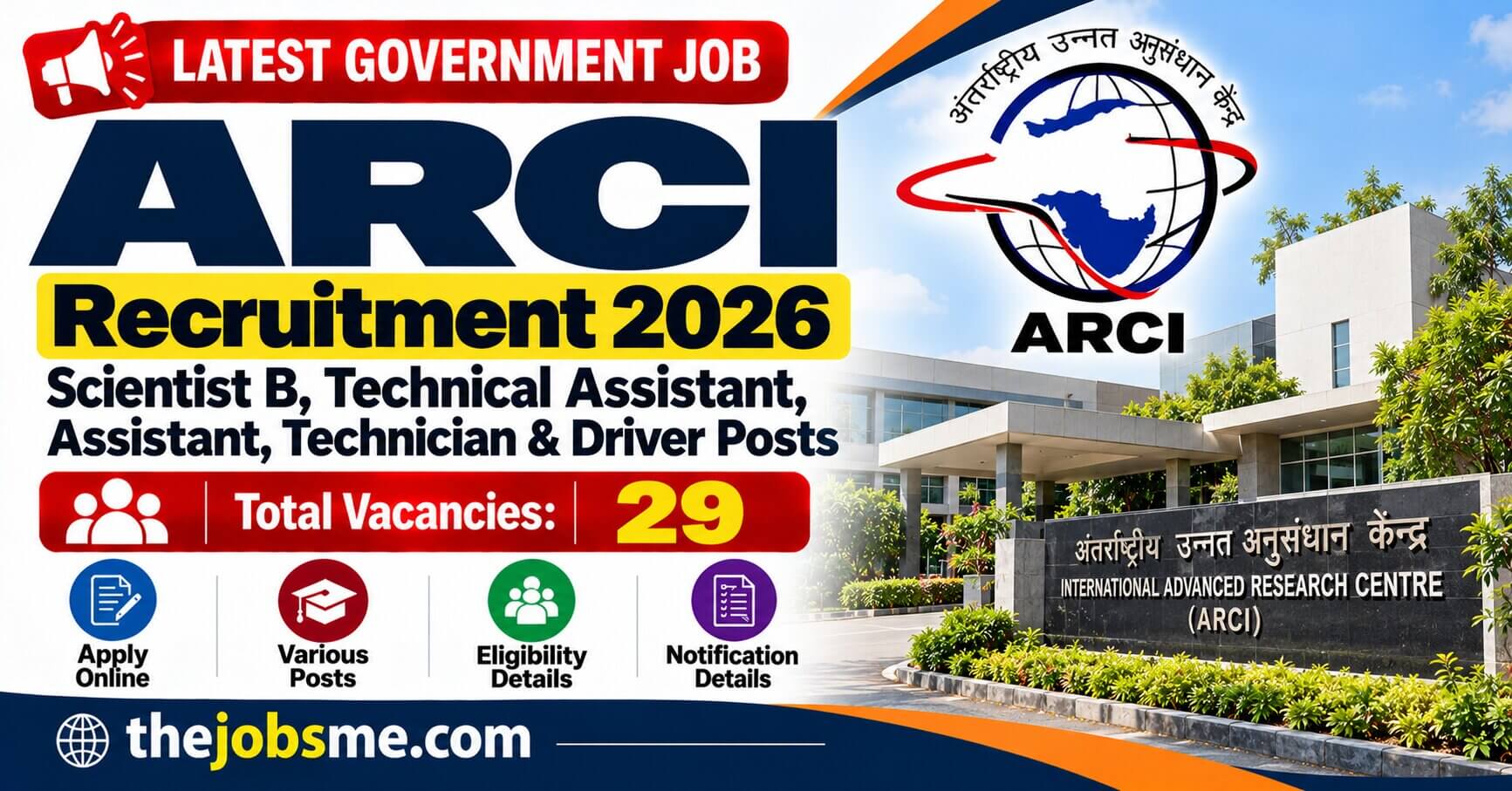 ARCI Recruitment 2026: Apply Online for 29 Scientist B, Technical Assistant, Assistant, Technician & Driver Posts