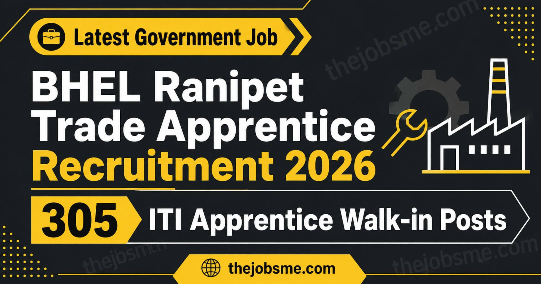 BHEL Ranipet Trade Apprentice Recruitment 2026: 305 ITI Apprentice Walk-in Posts