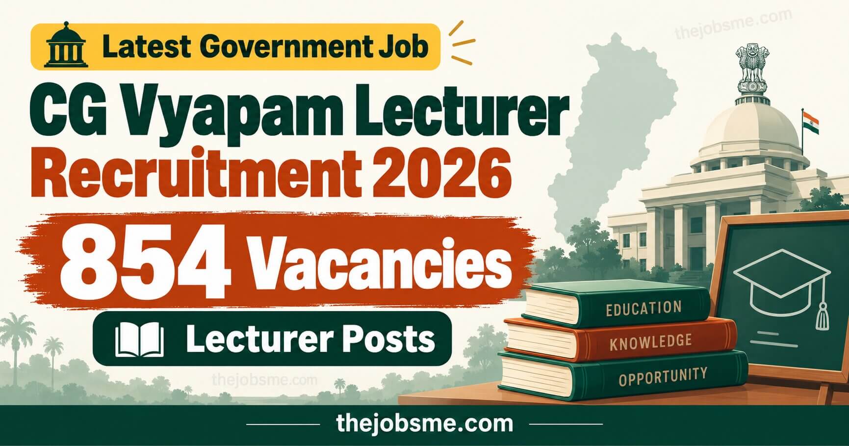 CG Vyapam Lecturer Recruitment 2026: 854 Vacancies, Eligibility, Exam Date & Apply Online