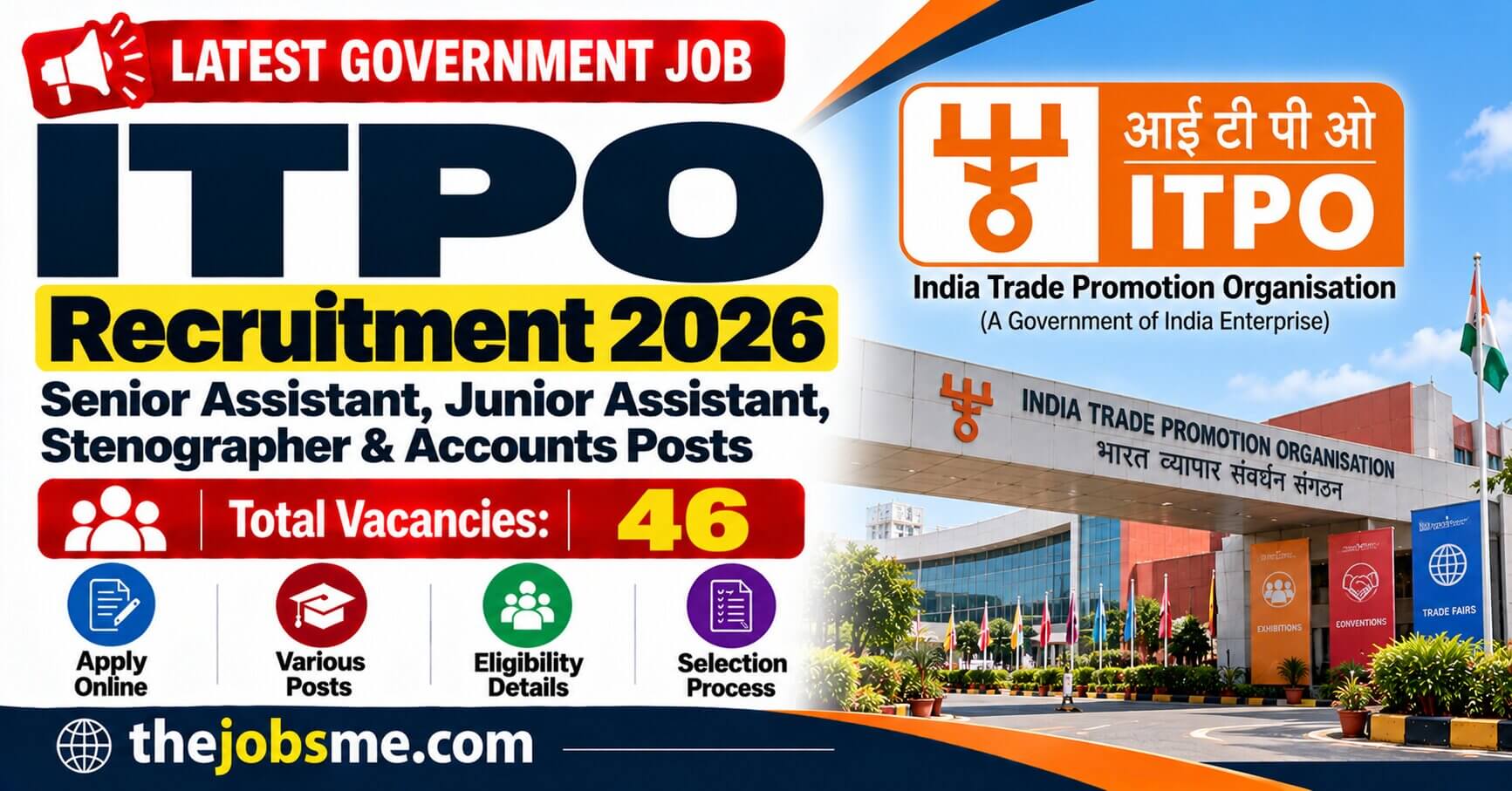 ITPO Recruitment 2026: Apply Online for 46 Senior Assistant, Junior Assistant, Stenographer & Accounts Posts