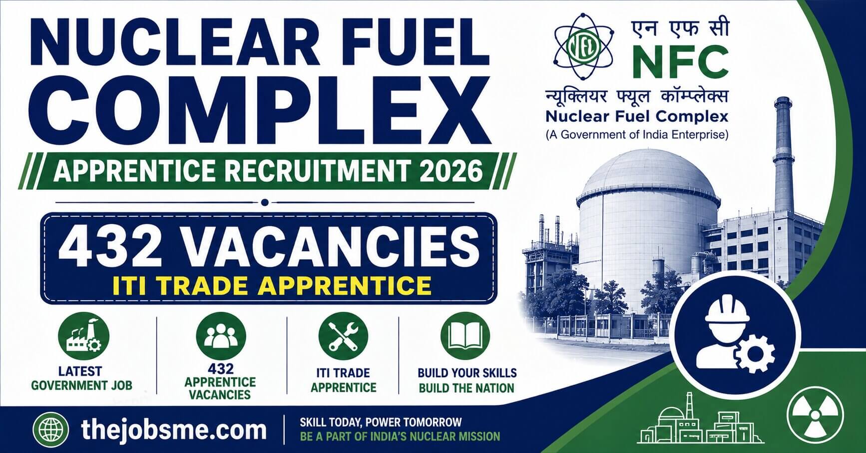 Nuclear Fuel Complex Apprentice Recruitment 2026: 432 ITI Trade Apprentice Vacancies, Eligibility, Last Date & How to Apply