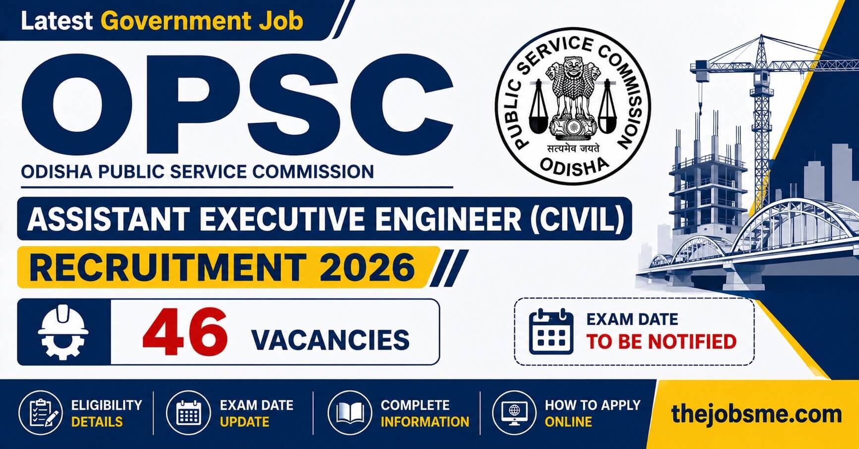OPSC Assistant Executive Engineer (Civil) Recruitment 2026: 46 Vacancies, Eligibility, Exam Date & How to Apply