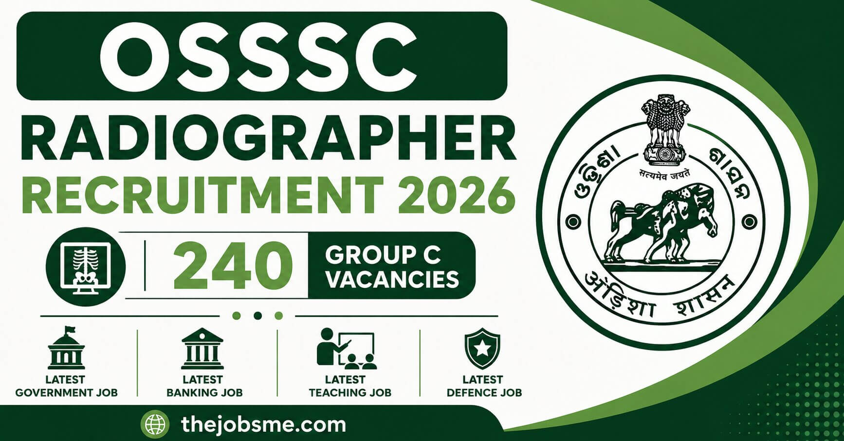 OSSSC Radiographer Recruitment 2026: 240 Group C Vacancies, Eligibility, Last Date & How to Apply