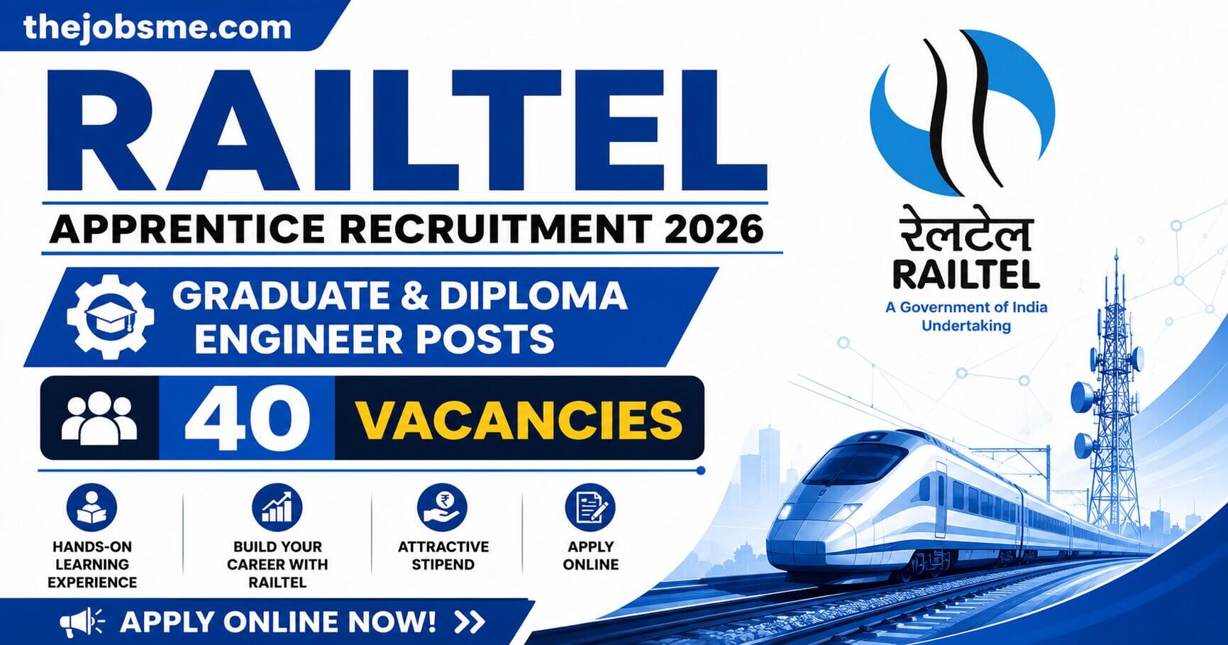 RailTel Apprentice Recruitment 2026: 40 Graduate & Diploma Engineer Posts, Eligibility, Stipend & Apply Online