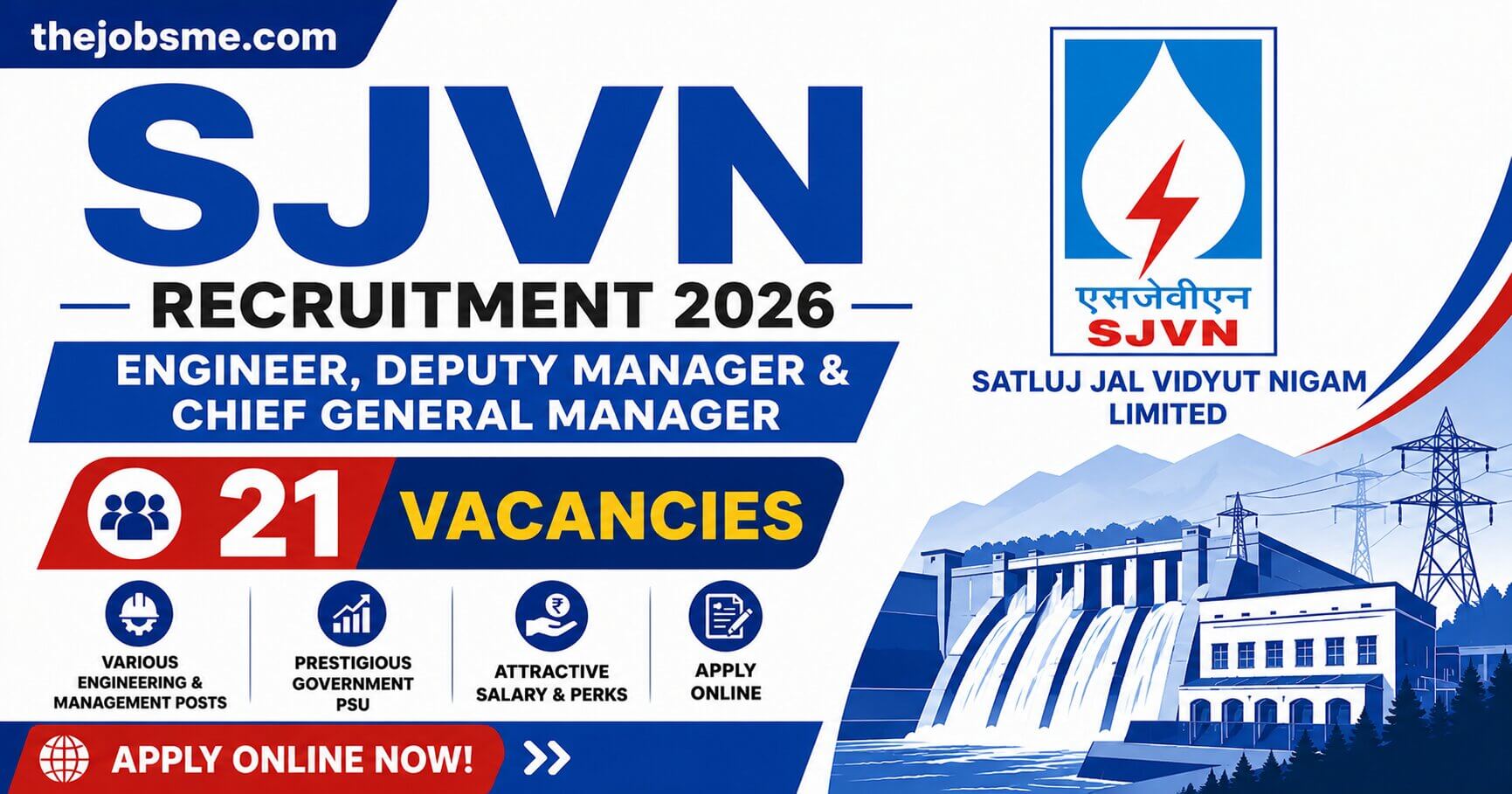 SJVN Recruitment 2026: 21 Engineer, Deputy Manager & Chief General Manager Vacancies, Eligibility, Salary & Apply Online