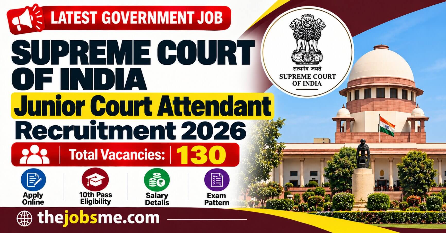 Supreme Court Junior Court Attendant Recruitment 2026: 130 Vacancies, 10th Pass Eligibility, Salary, Exam Pattern & Apply Online