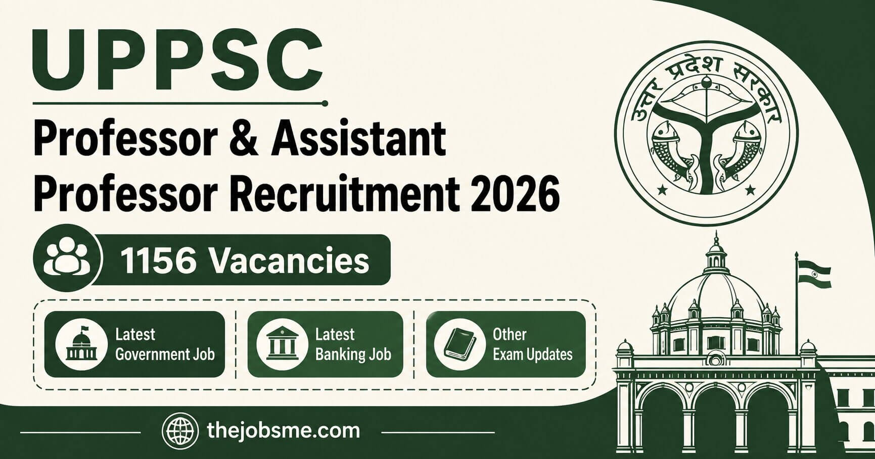UPPSC Professor & Assistant Professor Recruitment 2026: 1156 Vacancies, Eligibility, Last Date & How to Apply