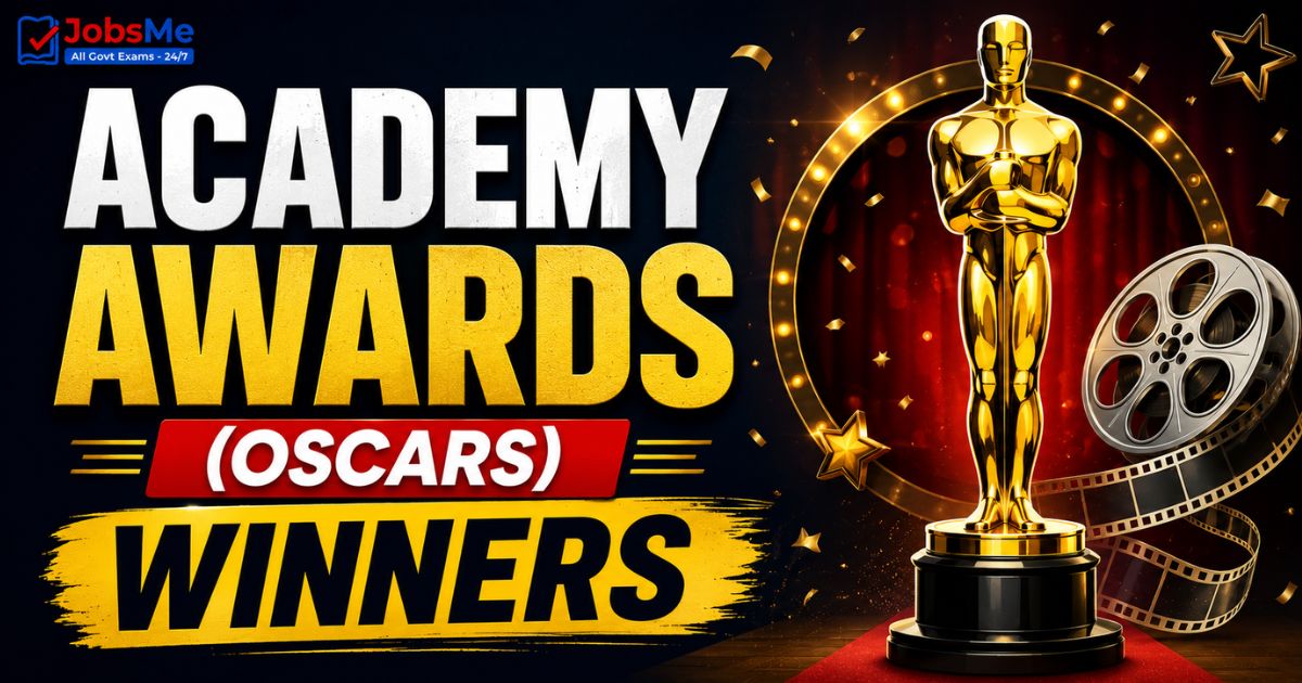 Academy Awards (Oscars) Winners – Static GK & General Awareness for Competitive Exams with Memory Tricks