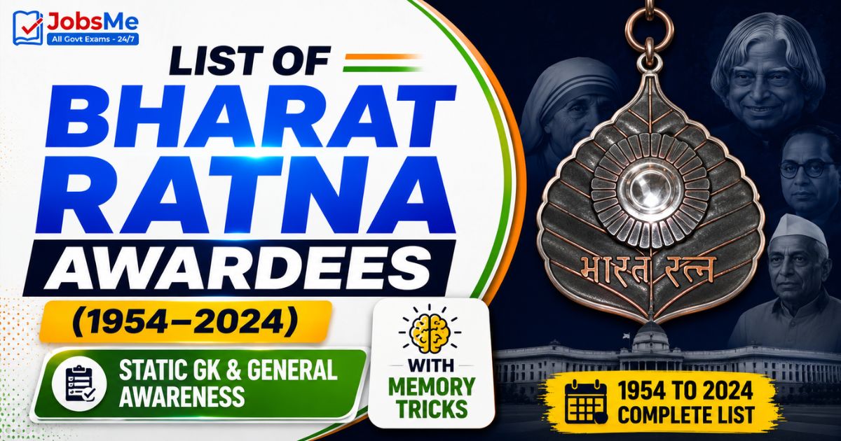 List of Bharat Ratna Awardees (1954–2024) – Static GK & General Awareness for Competitive Exams with Memory Tricks