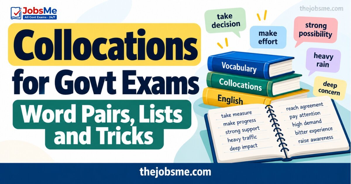 Collocations for Govt Exams: Word Pairs, Lists and Tricks