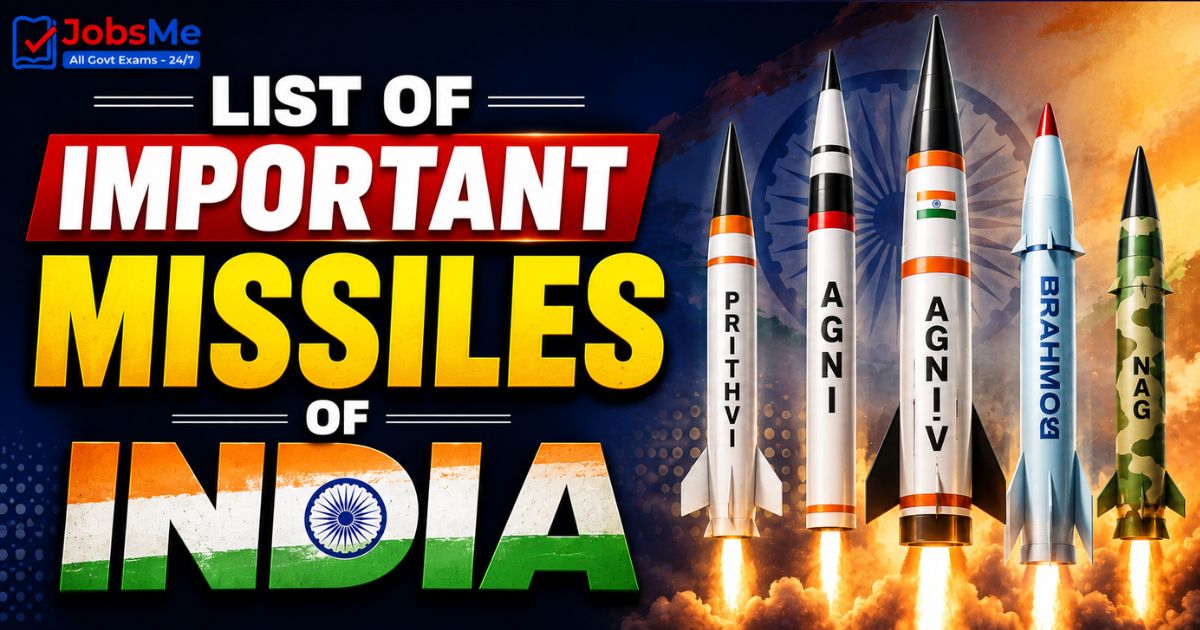 List of Important Missiles of India – Static GK & General Awareness for Competitive Exams with Memory Tricks