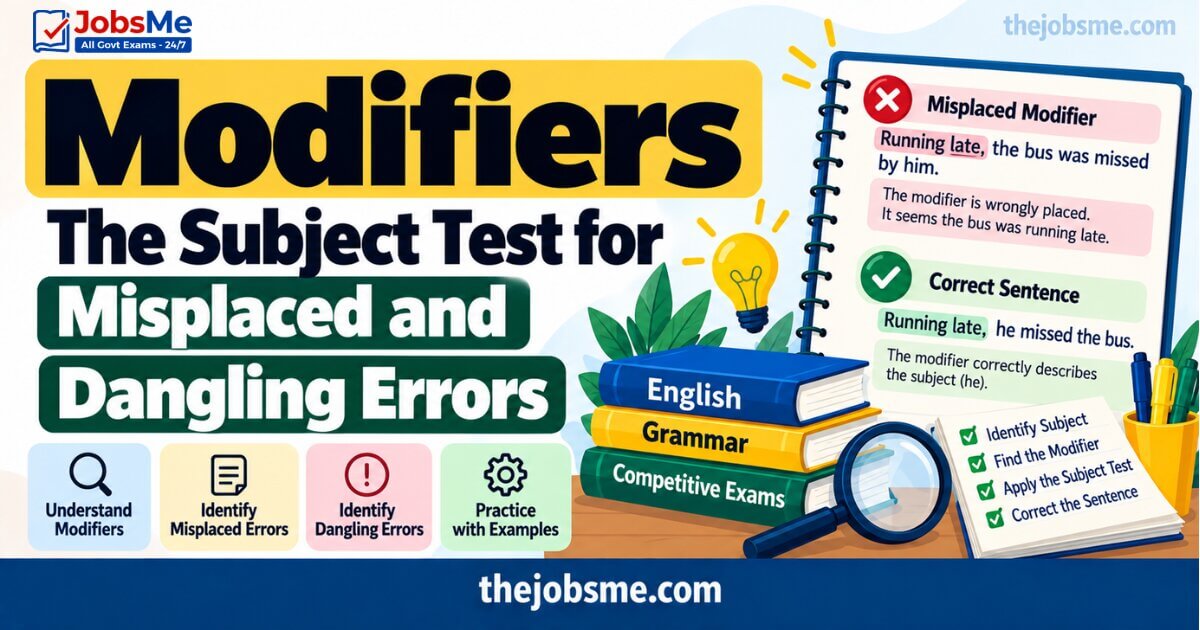 Modifiers: The Subject Test for Misplaced and Dangling Errors