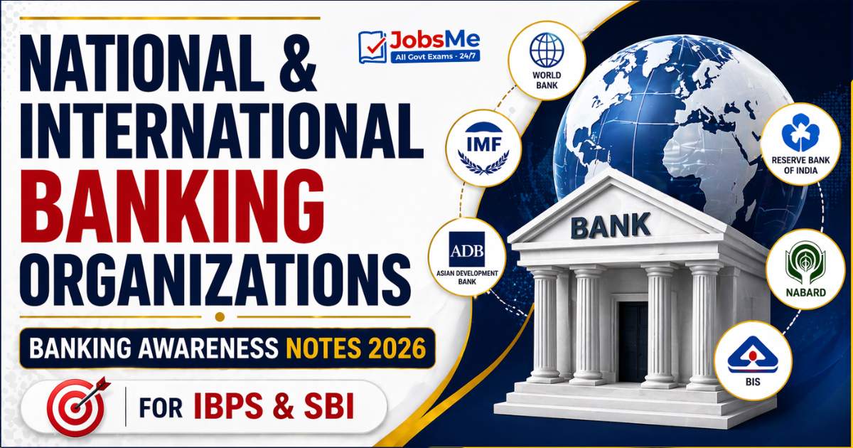National and International Banking Organizations – Banking Awareness Notes 2026 for IBPS and SBI
