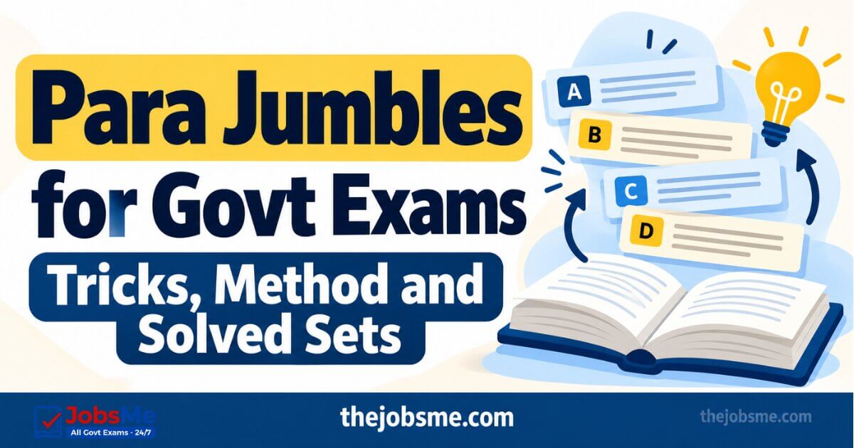 Para Jumbles for Govt Exams: Tricks, Method and Solved Sets
