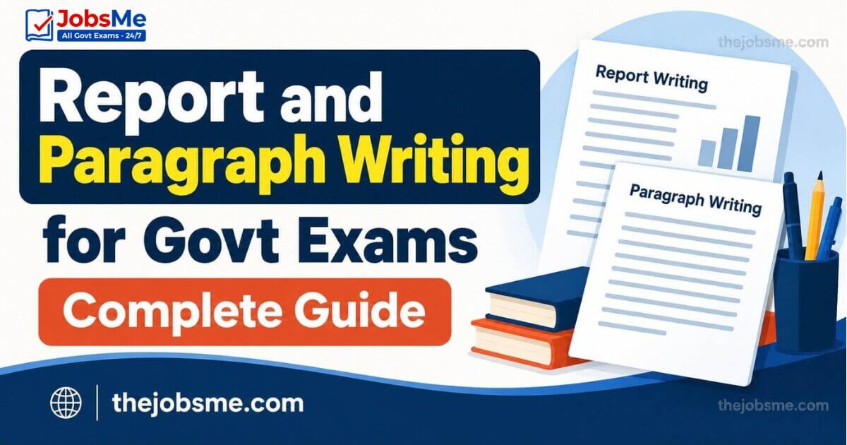 Report and Paragraph Writing for Govt Exams: Complete Guide