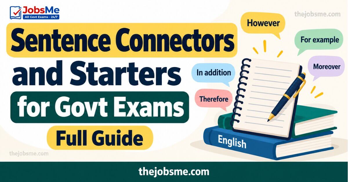 Sentence Connectors and Starters for Govt Exams: Full Guide
